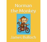 Norman the Monkey: A Day to Remember