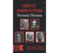 Norman Thomas Great Dissenters (Tascabile)