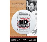 Norman Van Aken No Experience Necessary (Tascabile)