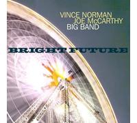 Norman, Vince & Joe Mccarthy Big Band - Bright Future