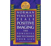 Norman Vincent Peale Positive Imaging (Tascabile)
