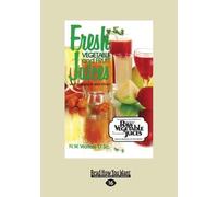 Norman W. Walker Fresh Vegetable and Fruit Juices (Tascabile)