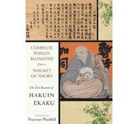 Norman Waddell Haku Complete Poison Blossoms from a Thicket (Copertina rigida)