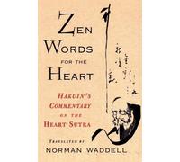 Norman Waddell Zen Words for the Heart (Tascabile)