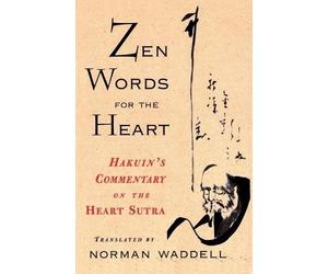 Norman Waddell Zen Words for the Heart (Tascabile)