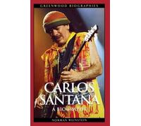 Norman Weinstein Carlos Santana (Copertina rigida) Greenwood Biographies