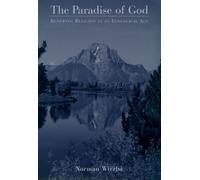 Norman Wirzba The Paradise of God (Copertina rigida)