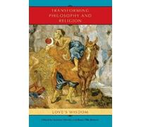 Norman Wirzba Transforming Philosophy and Religion (Tascabile)