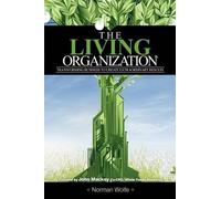 Norman Wolfe The Living Organization (Tascabile)