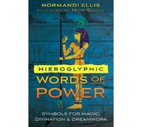 Normandi Ellis Hieroglyphic Words of Power (Tascabile)