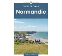 Normandie: Guide Coups de coeur