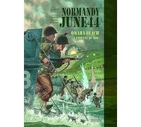 Normandy June 44: Omaha Beach - La Pointe du Hoc, Second Edition