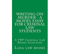 Norma's Big Law Books Writing on Murder - a Model Essay For Crimina (Tascabile)