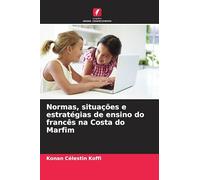 Normas, situações e estratégias de ensino do francês na Costa do Marfim