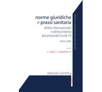 Norme giuridiche e prassi sanitaria. Diritto internazionale e diritto inte...