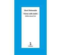 Norme sullo studio. «Hilkhot talmud Torà»