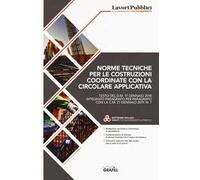 Norme tecniche per le costruzioni coordinate con la circolare applicativa. Con Contenuto digitale per download: software