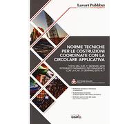 Norme tecniche per le costruzioni coordinate con la circolare applicativa. Con Contenuto digitale per download: software
