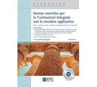Norme tecniche per le costruzioni integrate con la circolare applicativa. Con CD-ROM