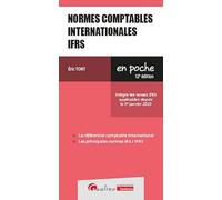 Normes comptables internationales IFRS: Intègre les normes IFRS applicables à compter du 1er janvier 2025