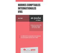 Normes comptables internationales IFRS: Intègre les normes IFRS applicables depuis le 1er janvier 2025