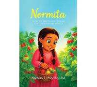Normita: How She Helped God Spread Love Around the World