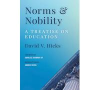 David V. Hicks David Hicks Charles Scribner III Norms and Nobility (Tascabile)