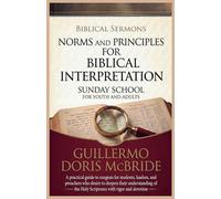 Norms and Principles for Biblical Interpretation: 4