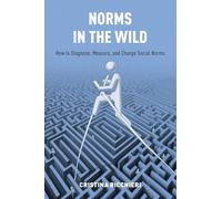 Cristina Bicchieri Norms in the Wild (Tascabile)