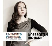 Norrbotten Big Band Unpainted Portraits (CD) Album