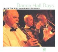 Norrie Cox And His New Orleans Stompers Dance Hall Days (CD) Album
