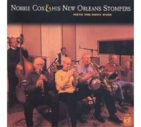 Norrie Cox And His New Orleans Stompers Move the Body Over (CD) Album