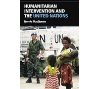 Norrie MacQueen Humanitarian Intervention and the United Nations (Tascabile)