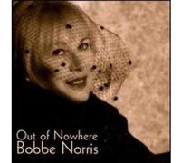 Norris, Bobbe - Out Of Nowhere