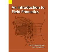 Norris P McKinney Carol V McKinne An Introduction to Field Phonetic (Tascabile)