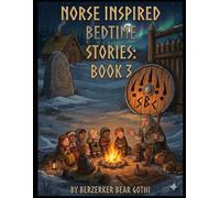 Norse Inspired Bedtime Stories: Book 3