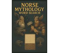 Norse Mythology Word Search for Adults: Discover the Gods, Legends, and Runes of the Nine Realms Through Puzzles: A Legendary Puzzle Book Featuring ... by Viking Lore, Norse Gods, and Mythic Realms