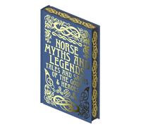 Norse Myths and Legends: Tales and Sagas of the Gods and Heroes