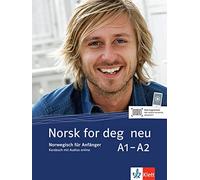 Norsk for deg neu A1-A2: Norwegisch für Anfänger. Kursbuch mit Audios