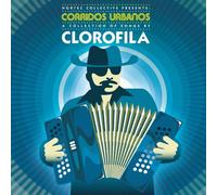 Nortec Collective Presents: Clorofila - Corridos Urbanos