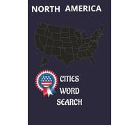 North America Cities Word Search: Cities word search 6 x 9 inches , 50 pages