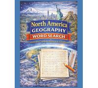 North America Geography Word Search: Countries, Capitals, Regions & Landforms - 55 Large Print North America Geography Word Search Puzzles