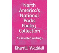 North America’s National Parks Poetry Collection