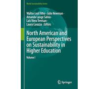 North American and European Perspectives on Sustainability in Higher Education