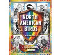 NORTH AMERICAN BIRDS - COLORING BOOK