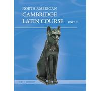 North American Cambridge Latin Course Unit 2 Student's Book (Hardback)