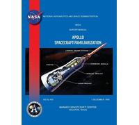 North American Manned Spacecr Apollo Spacecraft Familiarizat (Copertina rigida)