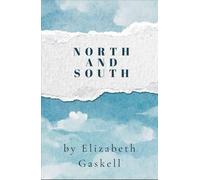 North and South: A 19th Century Romance Novel