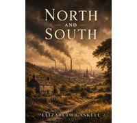 North and South: Classic Illustrated Book by Elizabeth Gaskell