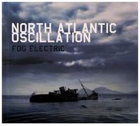 North Atlantic Oscil - Fog Electric